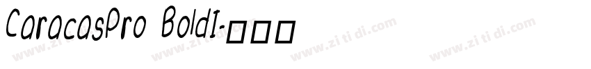 CaracasPro BoldI字体转换